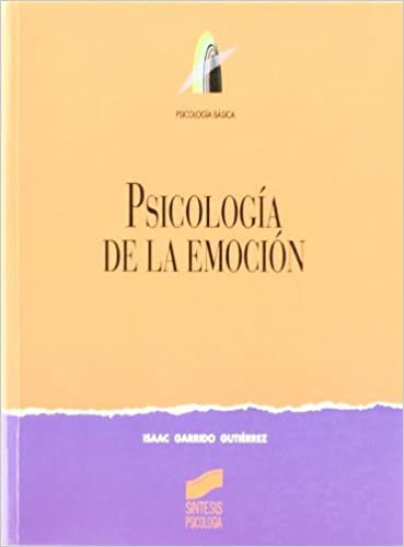 Psicología de la emoción (Síntesis psicología. Psicología básica nº 6) (Spanish Edition) - Epub + Converted Pdf